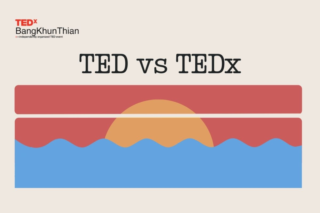 TED TEDx คือ Talk บางขุนเทียน